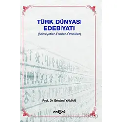 Türk Dünyası Edebiyatı - Ertuğrul Yaman - Akçağ Yayınları