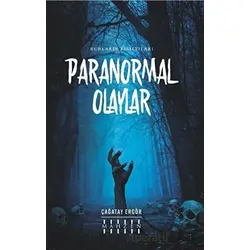 Paranormal Olaylar - Çağatay Ergör - Mahzen Yayıncılık