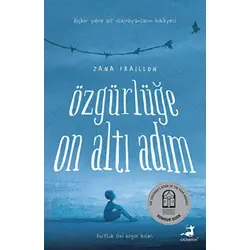 Özgürlüğe On Altı Adım - Zana Fraillon - Olimpos Yayınları