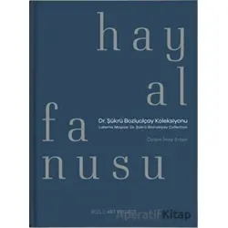 Hayal Fanusu (Ciltli) - Özlem İnay Erten - Bozlu Art Project