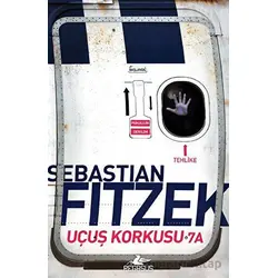 Uçuş Korkusu 7A - Sebastian Fitzek - Pegasus Yayınları