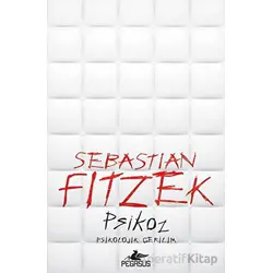 Psikoz - Sebastian Fitzek - Pegasus Yayınları