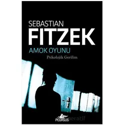 Amok Oyunu - Sebastian Fitzek - Pegasus Yayınları