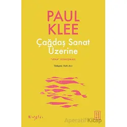 Çağdaş Sanat Üzerine - Paul Klee - Ketebe Yayınları