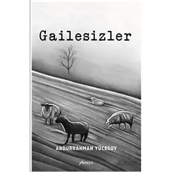 Gailesizler - Abdurrahman Yücesoy - Armoni Yayıncılık