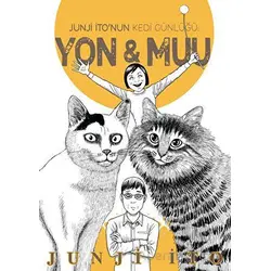 Junji İto’nun Kedi Günlüğü: Yon&Muu - Junji İto - Gerekli Şeyler Yayıncılık