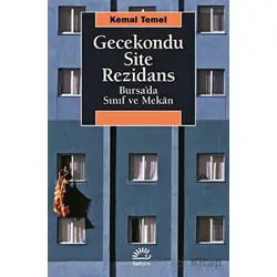 Gecekondu Site Rezidans - Kemal Temel - İletişim Yayınları