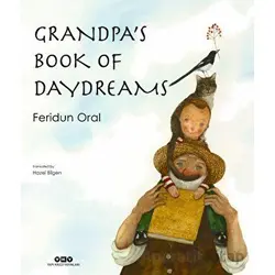 Grandpas Book Of Day Dreams - Feridun Oral - Yapı Kredi Yayınları