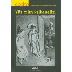 Cogito Sayı: 9 Yüz Yılın Psikanalizi - Yapı Kredi Yayınları
