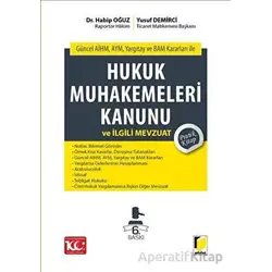 Hukuk Muhakemeleri Kanunu ve İlgili Mevzuat Pratik Kitap - Yusuf Demirci - Adalet Yayınevi
