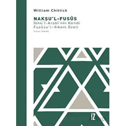 Nakşu’l-Fusus - William Chittick - İz Yayıncılık