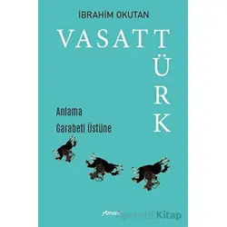 Vasat Türk - İbrahim Okutan - Armoni Yayıncılık