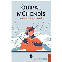 Ödipal Mühendis - Mehmet Buğra Yüksek - Dorlion Yayınları