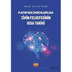 Platon’dan Churchlandlara Zihin Felsefesinin Kısa Tarihi