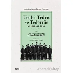 Usul-i Tedris ve Tederrüs: Osmanlıda Eğitim - Öğretim Yöntemleri