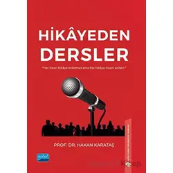 Hikayeden Dersler - Hakan Karataş - Nobel Akademik Yayıncılık