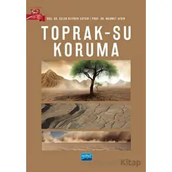Toprak - Su Koruma - Selen Deviren Saygın - Nobel Akademik Yayıncılık