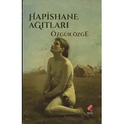 Hapishane Ağıtları - Özgür Özge - Klaros Yayınları