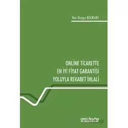 Online Ticarette En İyi Fiyat Garantisi Yoluyla Rekabet İhlali