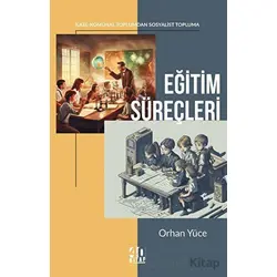 Eğitim Süreçleri - Orhan Yüce - 40 Kitap