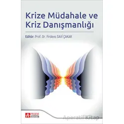 Krize Müdahale ve Kriz Danışmanlığı - Kolektif - Pegem Akademi Yayıncılık