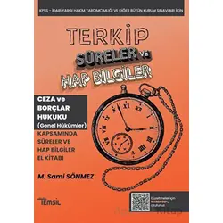 Terkip Ceza Hukuku ve Borçlar Hukuku Genel Hükümler Süreler ve Hap Bilgiler El Kitabı