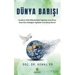 Dünya Barışı - Kemal Er - Platanus Publishing
