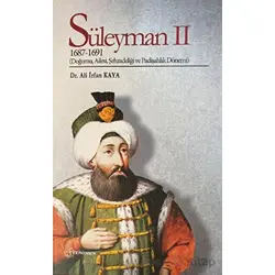 Süleyman 2 (1687-1691) - Ali İrfan Kaya - Fenomen Yayıncılık