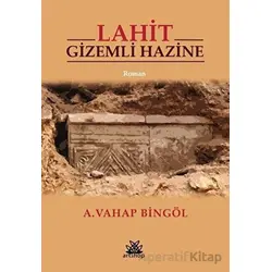 Lahit - Gizemli Hazine - A. Vahap Bingöl - Artshop Yayıncılık