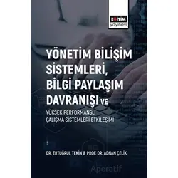 Yönetim Bilişim Sistemleri, Bilgi Paylaşım Davranışı
