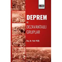 Deprem ve Dezavantajlı Gruplar - Yeliz Yeşil - Eğitim Yayınevi - Bilimsel Eserler