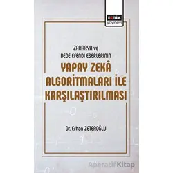 Zaharya ve Dede Efendi Eserlerinin Yapay Zeka Algoritmaları ile Karşılaştırılması