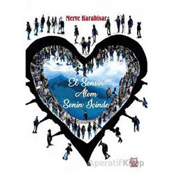 El Sensin Alem Senin İçinde - Merve Karahisar - Luna Yayınları