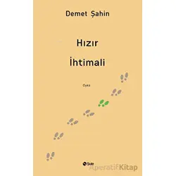 Hızır İhtimali - Demet Şahin - Şule Yayınları