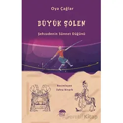 Büyük Şölen - Oya Çağlar - Şule Yayınları