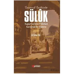 Tasavvuf Tarihinde Süluk - Edibe Taş - Berikan Yayınevi