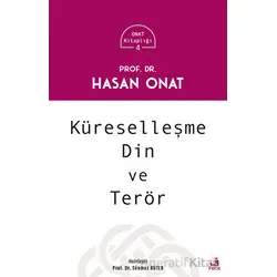 Küreselleşme Din ve Terör - Hasan Onat - Fecr Yayınları