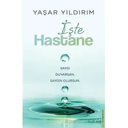 İşte Hastane - Yaşar Yıldırım - Destek Yayınları