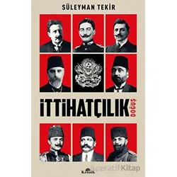 İttihatçılık - Doğuş - Süleyman Tekir - Kronik Kitap