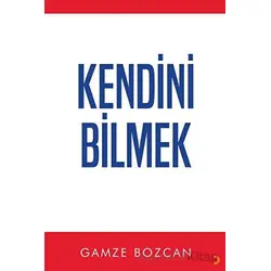 Kendini Bilmek - Gamze Bozcan - Cinius Yayınları