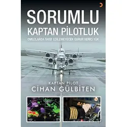 Sorumlu Kaptan Pilotluk - Cihan Gülbiten - Cinius Yayınları
