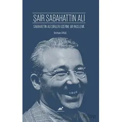 Şair Sabahattin Ali - Osman Oruçhan - Paradigma Akademi Yayınları