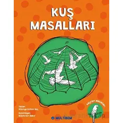 Kuş Masalları - Hüsniye Gülsev Koç - Multibem Yayınları