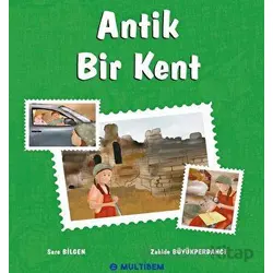 Antik Bir Kent - Sare Bilgen - Multibem Yayınları