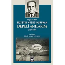 Dereli Anılarım (1934-1938) - Kolektif - Arı Sanat Yayınevi
