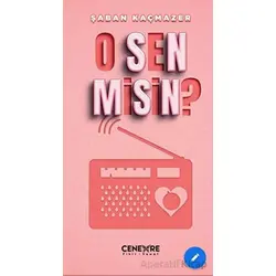 O Sen Misin? - Şaban Kaçmazer - Cenevre Fikir Sanat