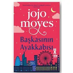 Başkasının Ayakkabısı - Jojo Moyes - Dex Yayınevi