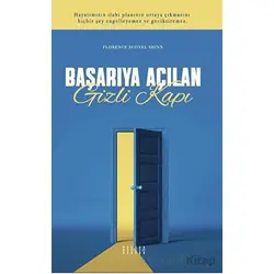 Başarıya Açılan Gizli Kapı - Florence Scovel Shinn - Mahzen Yayıncılık