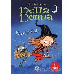 Bella Donna - Büyücülük - Ruth Symes - Martı Çocuk Yayınları