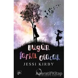 Bugün Farklı Olacak - Jessi Kirby - Novella Dinamik